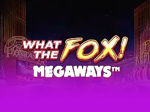 왓 더 폭스 MEGAWAYS™